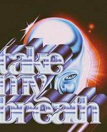 Take My Breath