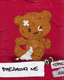 Breaking Me