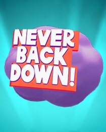 Never Back Down