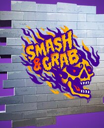 Smash & Grab