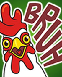Bawk Bruh